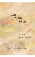 Our Many Selves: Practical Yogic Psychology