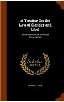 Treatise On the Law of Slander and Libel