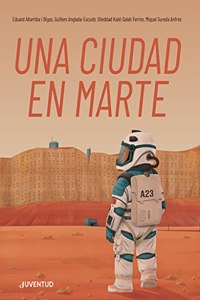 Una ciudad en Marte/ A City on Mars