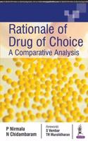 Rationale of Drug of Choice: A Comparative Analysis