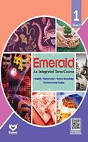 Emerald An Integrated Term Book Class 01 Term 02: Vol. 1