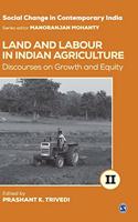 Land and Labour in Indian Agriculture