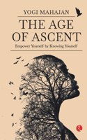 AGE OF ASCENT Empower Yourself by Knowing Yourself