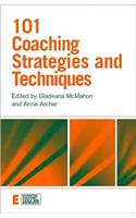 101 Coaching Strategies and Techniques