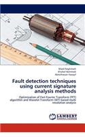 Fault detection techniques using current signature analysis methods