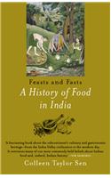 Feast and Fasts : A History of Food in India