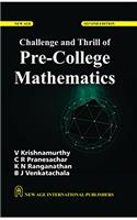 Challenge and Thrill of Pre-College Mathematics