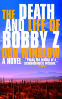 Death and Life of Bobby Z