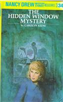 Nancy Drew 34: the Hidden Window Mystery