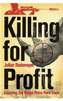Killing for Profit