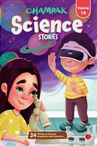 Champak Science Stories : Volume 14