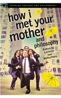 How I Met Your Mother and Philosophy