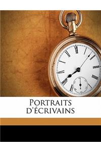 Portraits d'écrivains: (French)