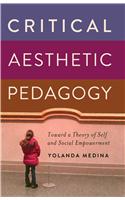 Critical Aesthetic Pedagogy