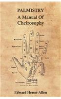 Palmistry - A Manual of Cheirosophy
