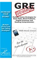 GRE Strategy: Winning Multiple Choice Strategies for the GRE Exam