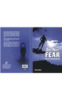 Do Not FEAR