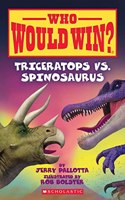 Who Would Win?- Triceratops vs. Spinosaurus