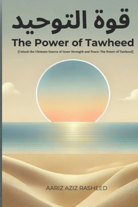 The Power of Tawheed