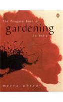 The Penguin Book of Gardening in India