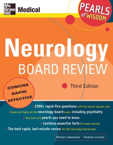Neurology Board Review: Pearls of Wisdom, Third Edition