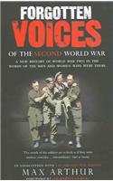 Forgotten Voices Of The Second World War