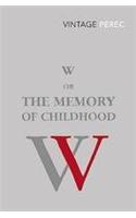 W or The Memory of Childhood