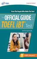 Official Guide to the TOEFL iBT Test, Sixth Edition