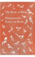 Book of Birds;Wordsworth's Poetry on Birds