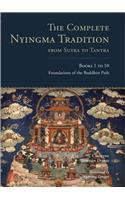 Complete Nyingma Tradition from Sutra to Tantra, Books 1 to 10
