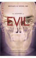 Anatomy of Evil