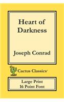 Heart of Darkness (Cactus Classics Large Print)