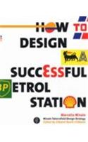 How to Design a Successful Petrol Station
