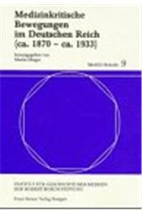 Medizinkritische Bewegungen Im Deutschen Reich (Ca. 1870 - Ca. 1933)