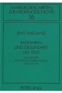 Radfahren Und Gesundheit Um 1900