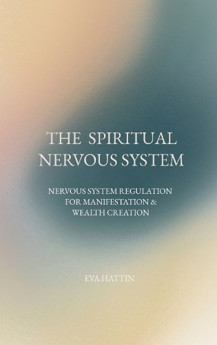 The Spiritual Nervous System
