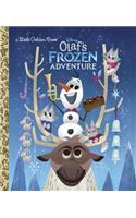 Olaf's Frozen Adventure Little Golden Book (Disney Frozen)