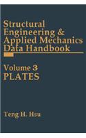 Structural Engineering and Applied Mechanics Data Handbook, Volume 3