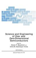 Science and Engineering of One- And Zero-Dimensional Semiconductors