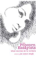 Popcorn Essayists: What Movies Do To Writers