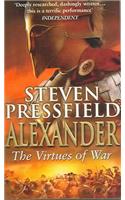 Alexander: The Virtues Of War