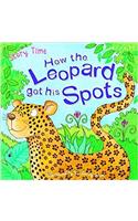 How the Leopard got his Spots