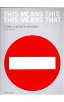 This Means This, This Means That