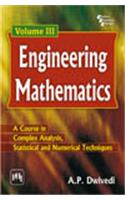 Engineering Mathematics – Volume Iii