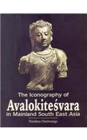Icongraphy of Avalok Itesvara in Mainland South East Asia