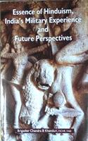Essence of Hinduism, India's Military Experience and Future Perspective