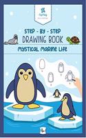 PepPlay Step by Step Drawing Book Mystical Marine Life - Essential Skills, Building Activities, Coloring, Educational Sketch Books Gift for Kids, Students, Artists (4 to 10 Years) [Paperback] PepPlay