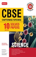 CBSE 10 Years Chapterwise Topicwise Solved Papers Class 10 Science (2022-23) MTG Editorial Board