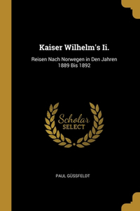 Kaiser Wilhelm's Ii.