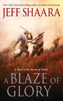 A Blaze of Glory: A Novel of the Battle of Shiloh(1 the Civil War in the West)